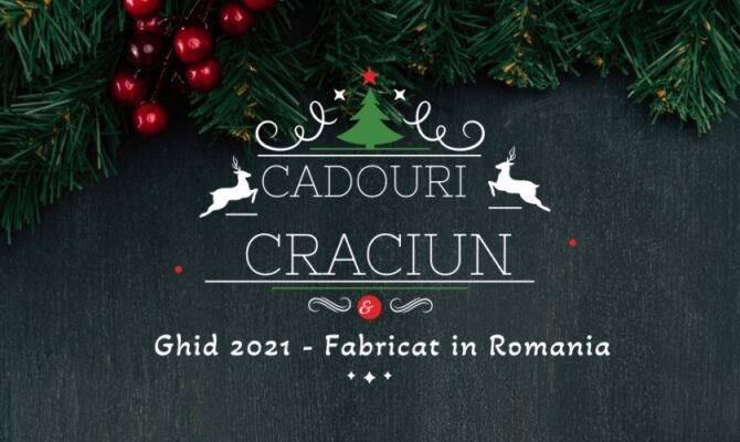 Sugestii de Cadouri de Crăciun, ediția 2021. Made in România  
