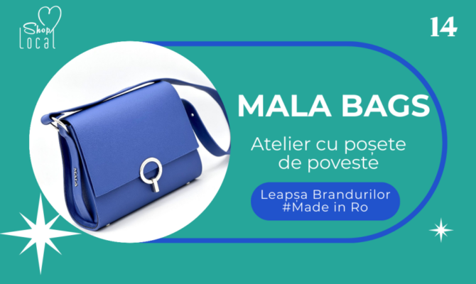 Mala Bags: Un brand românesc de pielărie, cu personalitate. Leapșa Brandurilor Made in Ro
