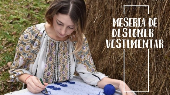 Vitrina cu Meserii prezintă MESERIA de DESIGNER VESTIMENTAR